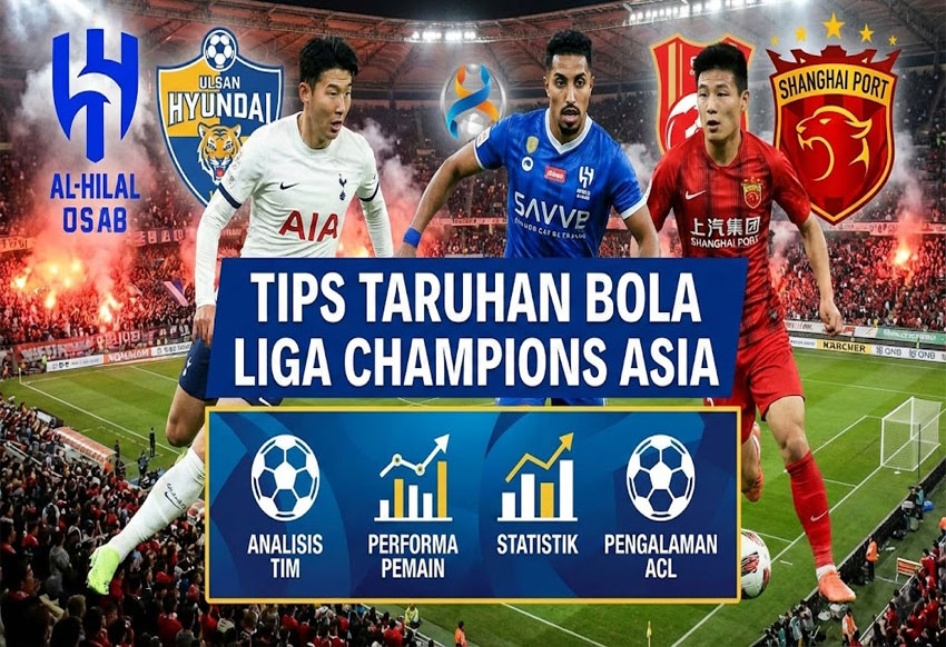 Tips Taruhan Bola Liga Champions Asia